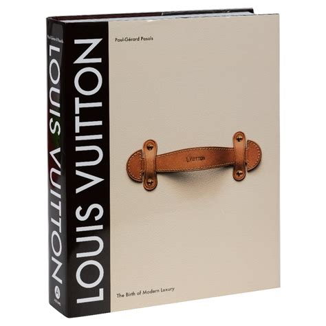 louis vuitton the birth of modern luxury book buy|Louis Vuitton: The Birth of Modern Luxury Hardcover .